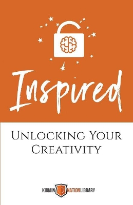 Inspired: Unlocking Your Creativity book