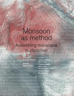 Monsoon as Method: A Book by Monsoon Assemblages book