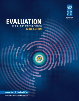 Evaluation of the UNDP Contribution to Mine Action book