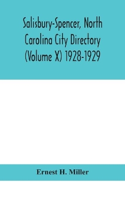 Salisbury-Spencer, North Carolina City Directory (Volume X) 1928-1929 book