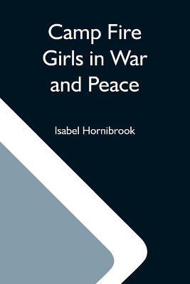 Camp Fire Girls In War And Peace book