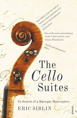 Cello Suites by Eric Siblin