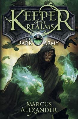Keeper of the Realms: The Dark Army (Book 2) book