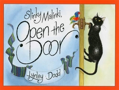 Slinky Malinki, Open the Door by Lynley Dodd