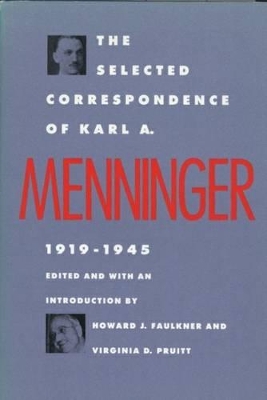 Selected Correspondence of Karl A. Menninger book