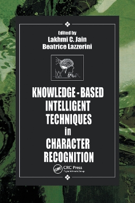 Knowledge-Based Intelligent Techniques in Character Recognition by Lakhmi C. Jain
