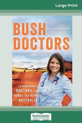 Bush Doctors (16pt Large Print Edition) book