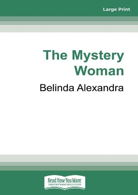 The Mystery Woman by Belinda Alexandra