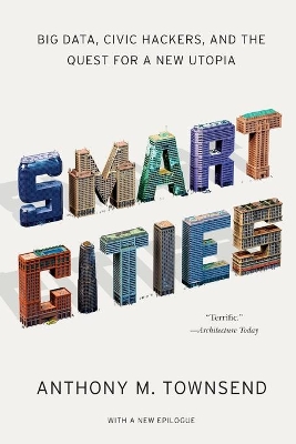 Smart Cities by Anthony M. Townsend