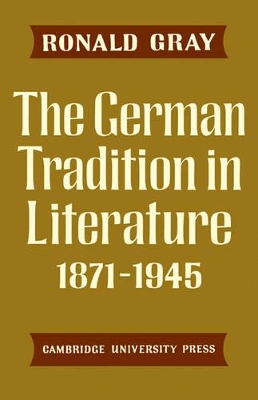 German Tradition in Literature 1871-1945 book