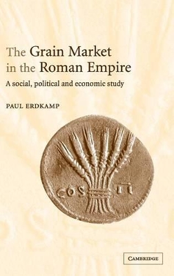 Grain Market in the Roman Empire book