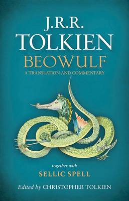 Beowulf: A Translation and Commentary by J. R. R. Tolkien