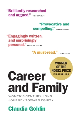 Career and Family: Women’s Century-Long Journey toward Equity book