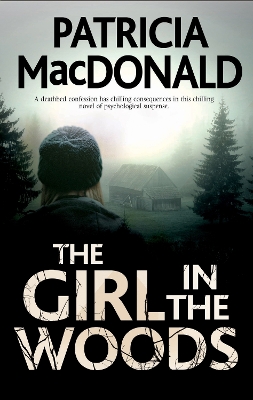 Girl In The Woods by Patricia MacDonald