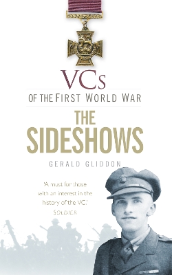 VCs of the First World War: The Sideshows book