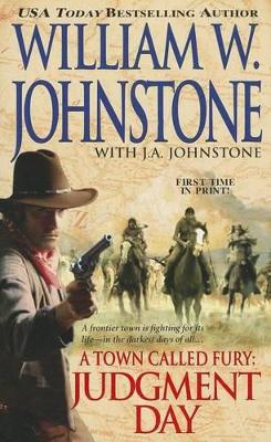 A Town Called Fury, A by William W. Johnstone