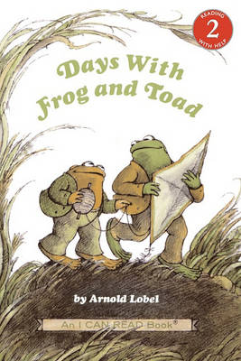 Days with Frog and Toad by Arnold Lobel