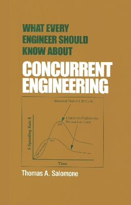 What Every Engineer Should Know About Concurrent Engineering book