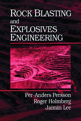 Rock Blasting and Explosives Engineering book