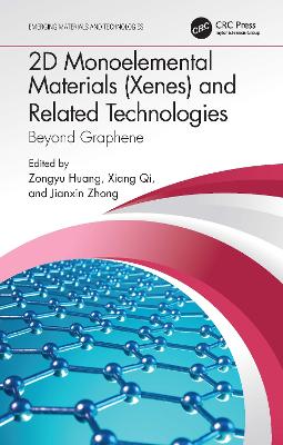 2D Monoelemental Materials (Xenes) and Related Technologies: Beyond Graphene by Zongyu Huang