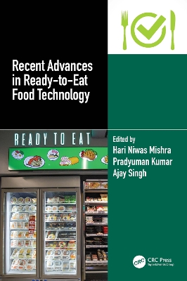 Recent Advances in Ready-to-Eat Food Technology book