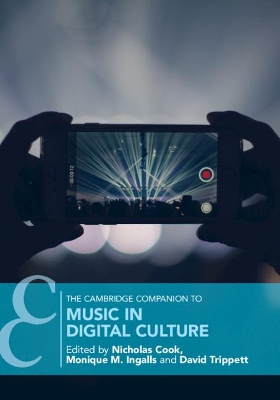 The Cambridge Companion to Music in Digital Culture book