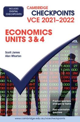 Cambridge Checkpoints VCE Economics Units 3&4 2021–2022 book