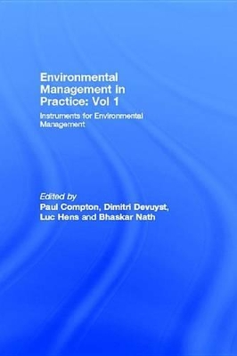 Environmental Management in Practice: Vol 1: Instruments for Environmental Management book