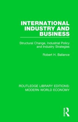 International Industry and Business by Robert H. Ballance