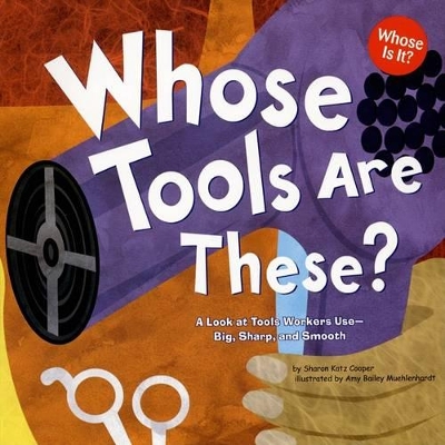 Whose Tools Are These? book