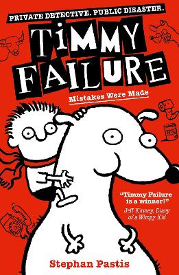 Timmy Failure: Mistakes Were Made book