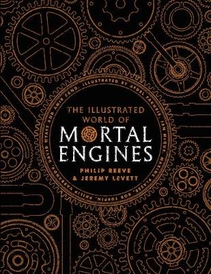 The Illustrated World of Mortal Engines book