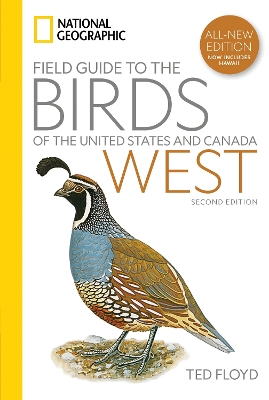 National Geographic Field Guide to the Birds of the United States and Canada—West, 2nd Edition book