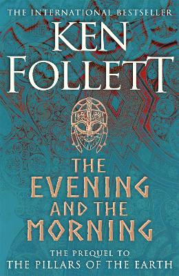 The Evening and the Morning by Ken Follett