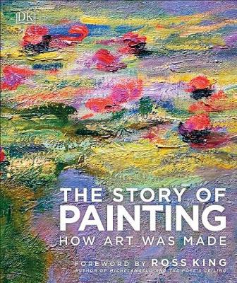 The Story of Painting: How art was made book