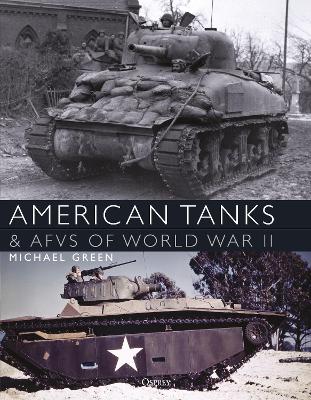 American Tanks & AFVs of World War II book