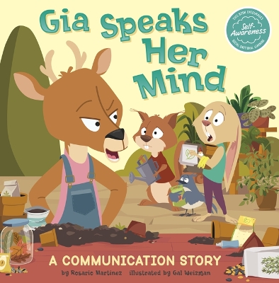 Gia Speaks Her Mind: A Communication Story by Rosario Martinez