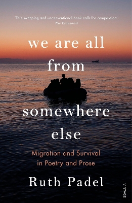 We Are All From Somewhere Else: Migration and Survival in Poetry and Prose book