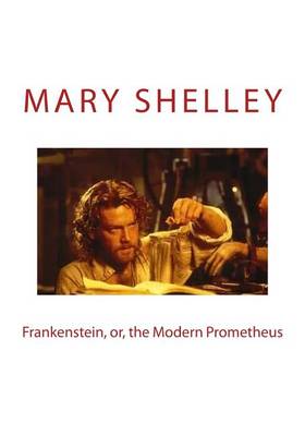 Frankenstein, or the Modern Prometheus book