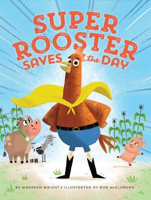 Super Rooster Saves the Day book