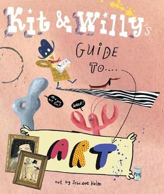 Kit and Willy's Guide to Art book