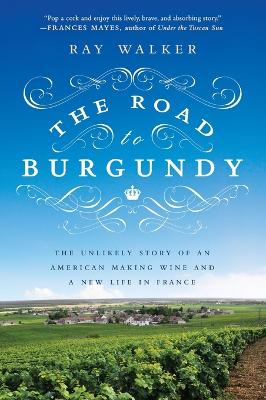 Road to Burgundy book