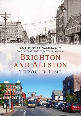 Allston Brighton Through Time book