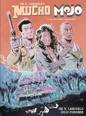 Mucho Mojo: A Hap and Leonard Graphic Novel book