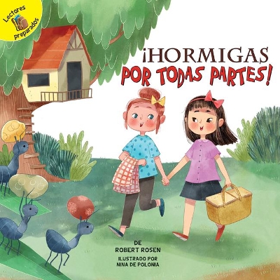 ¡Hormigas Por Todas Partes!: Ants Everywhere! book