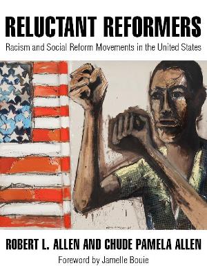 Reluctant Reformers: Racism and Social Reform Movements in the United States book