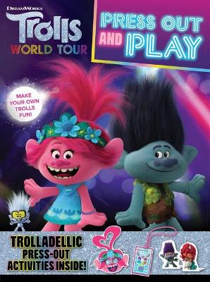 Trolls World Tour: Press Out and Play (DreamWorks) book