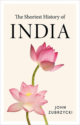 The Shortest History of India book