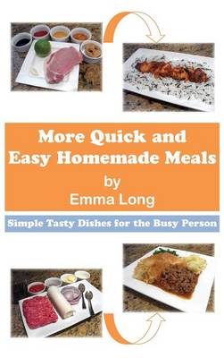 More Quick and Easy Homemade Meals book