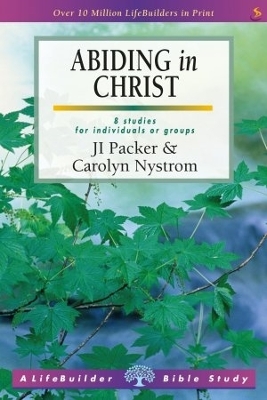 Abiding in Christ (Lifebuilder Study Guides) book